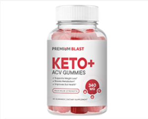 Premium Blast Keto+ACV Gummies