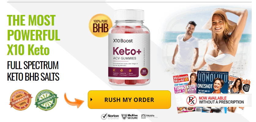 X10 Boost Keto + ACV Gummies – Must Read The Customer’s Report Before Buying In 2024